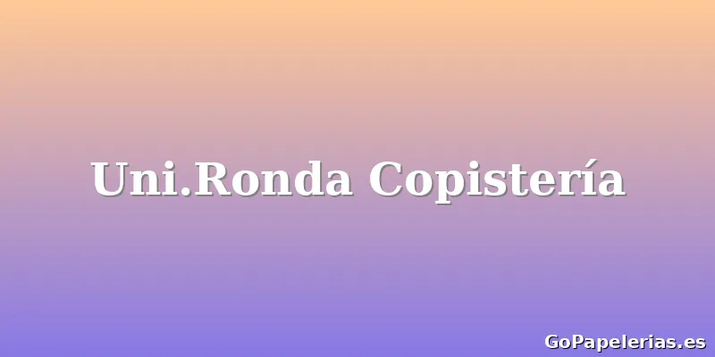 Uni.Ronda Copistería