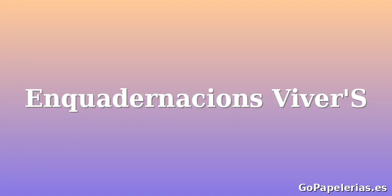 Enquadernacions Viver'S