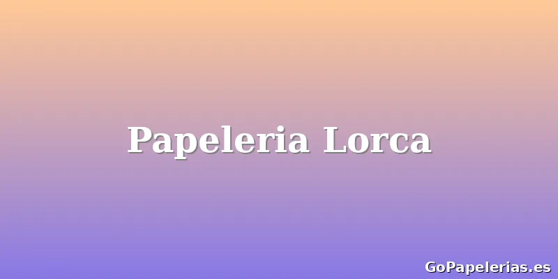 Papeleria Lorca