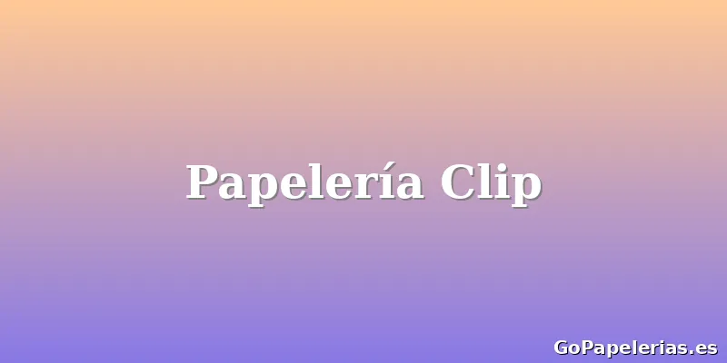 Papelería Clip